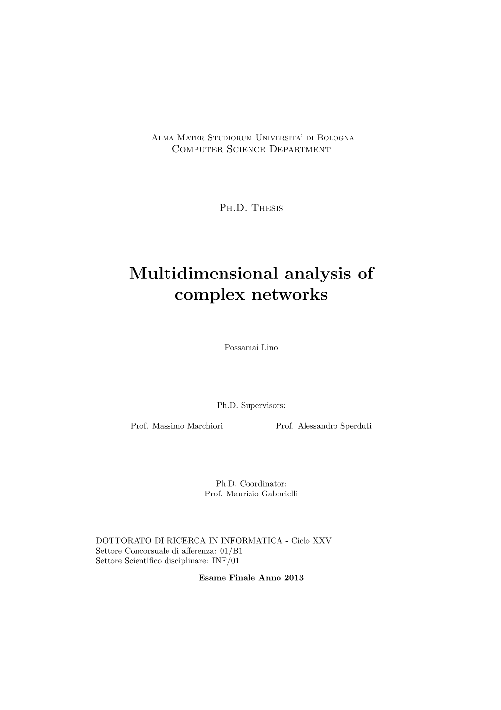 Multidimensional Analysis of Complex Networks