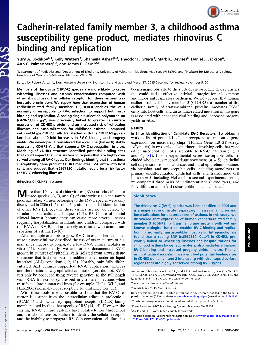 Cadherin-Related Family Member 3, a Childhood Asthma Susceptibility Gene Product, Mediates Rhinovirus C Binding and Replication