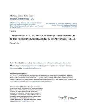 Trim24-Regulated Estrogen Response Is Dependent on Specific Histone Modifications in Breast Cancer Cells
