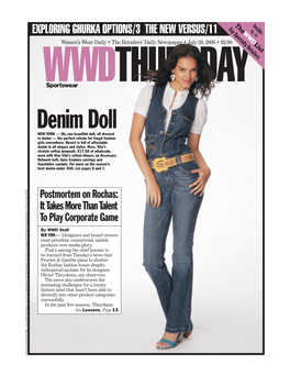 Denim Doll NEW YORK — Oh, You Beautiful Doll, All Dressed in Denim — the Perfect Refrain for Frugal Fashion Girls Everywhere