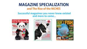 Magazine Specialization and Market Niches