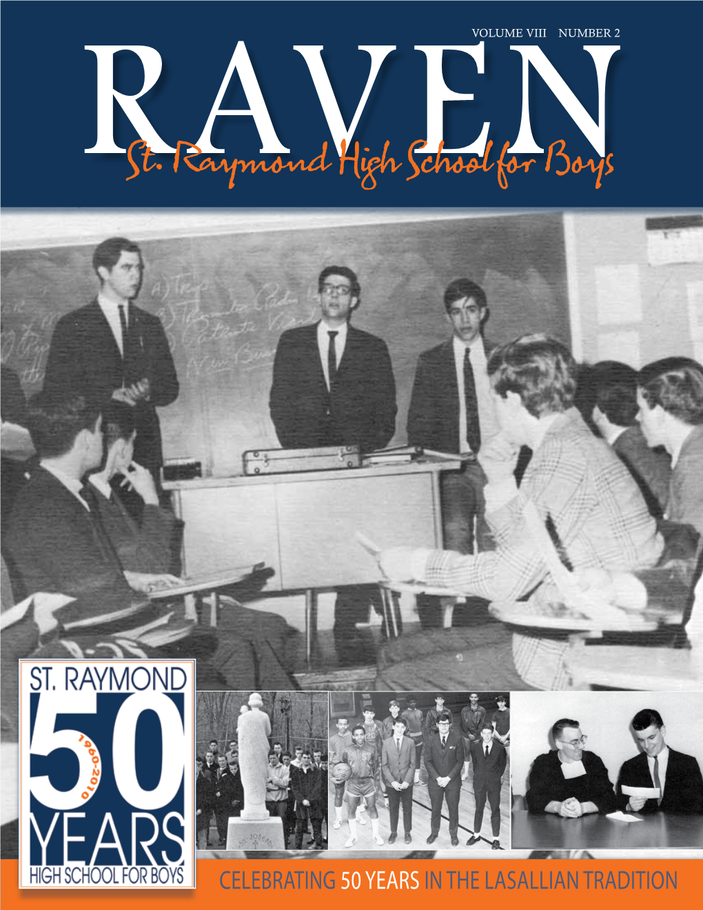 Celebrating 50 Yearsin the Lasallian Tradition