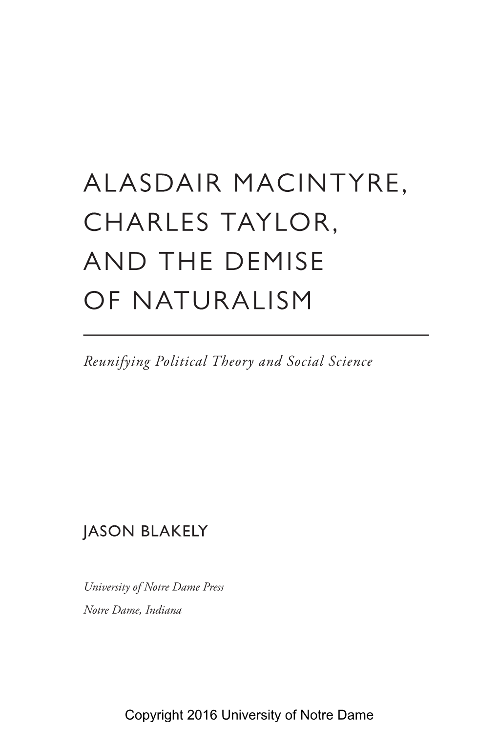 Alasdair Mac Intyre, Charles Taylor, and the Demise Of