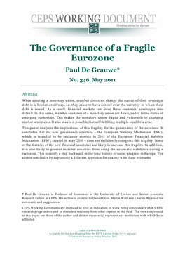 The Governance of a Fragile Eurozone Paul De Grauwe* No