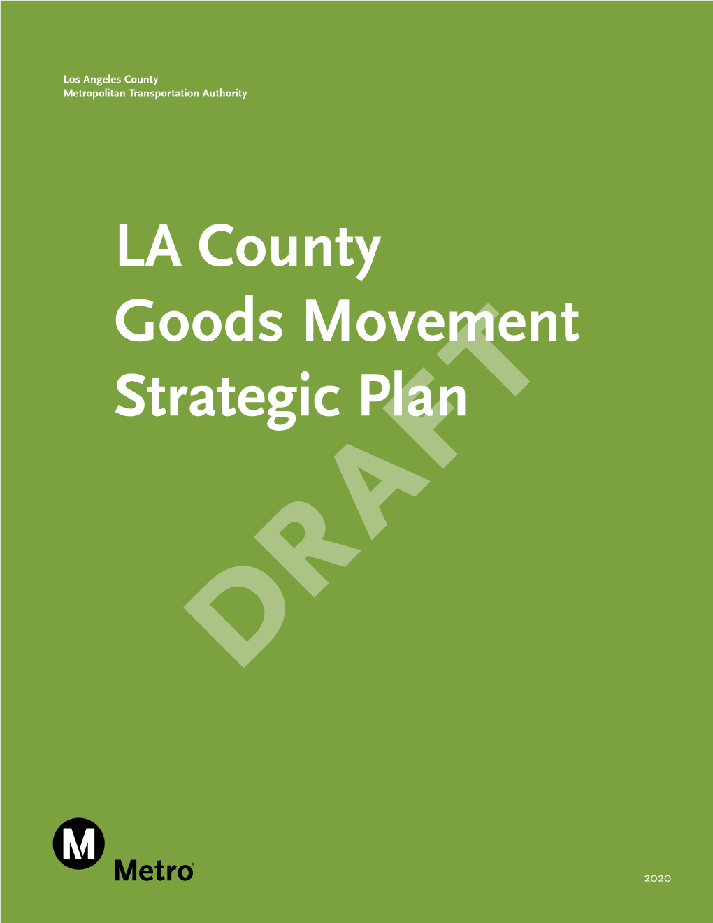 LA County Goods Movement Strategic Plan    