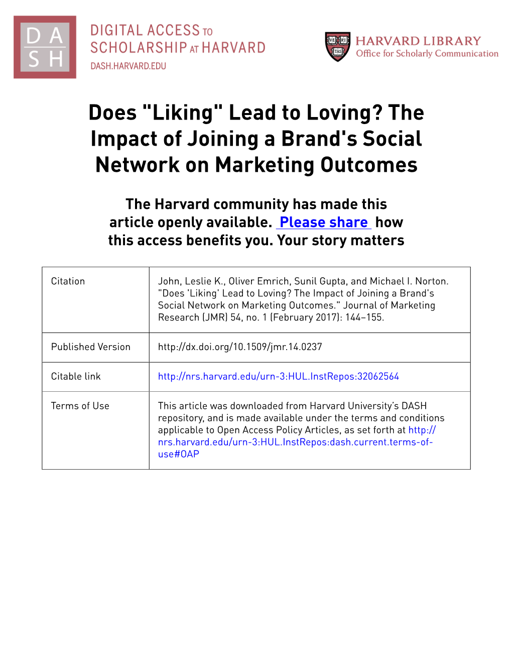 The Impact of Joining a Brand's Social Network on Marketing Outcomes