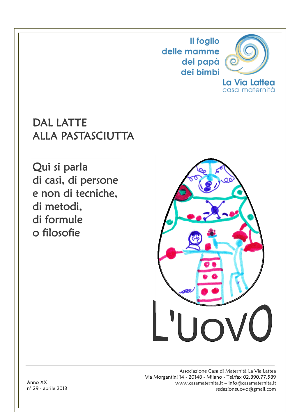 DAL LATTE ALLA PASTASCIUTTA Qui Si Parla Di Casi, Di Persone E