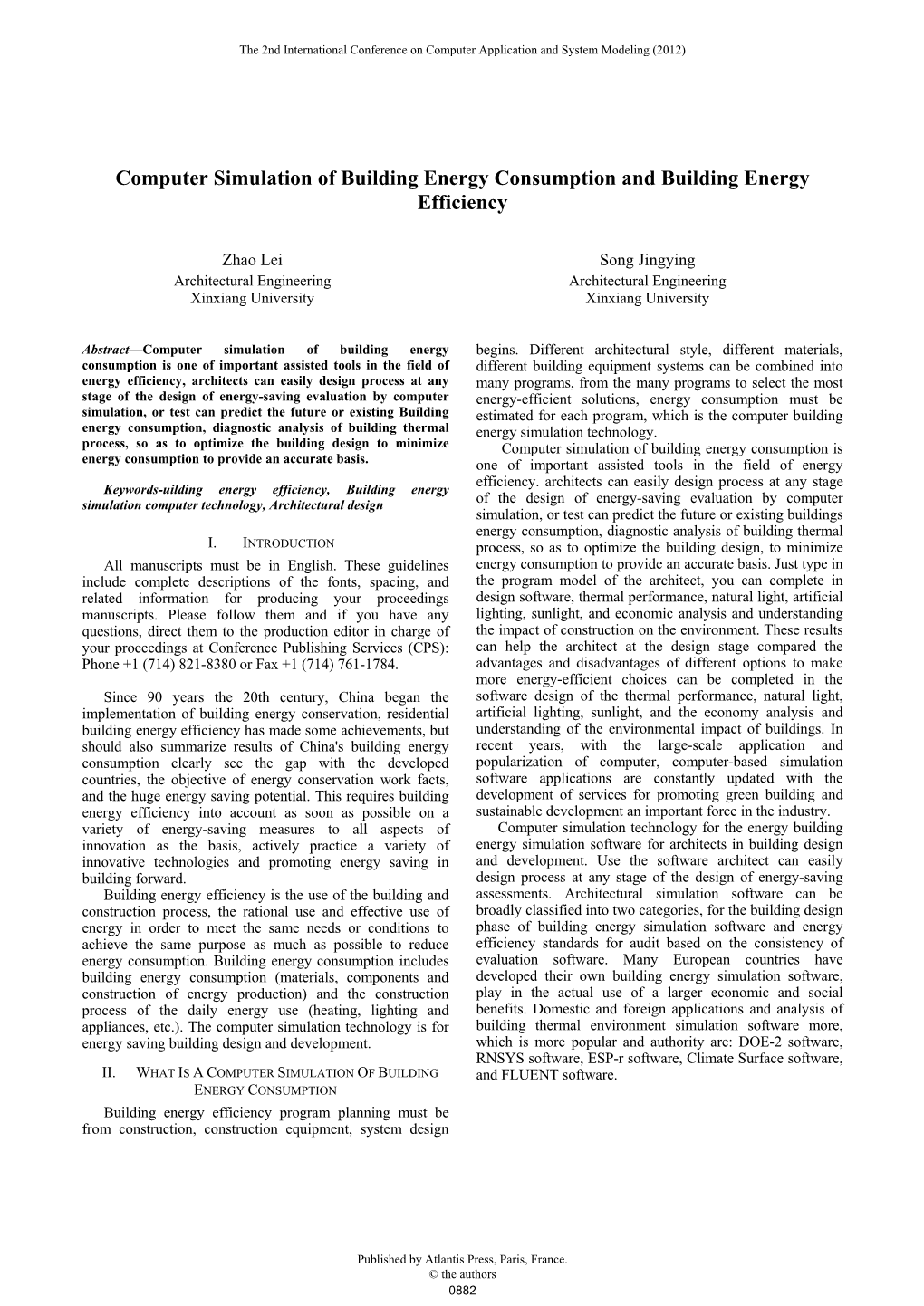 Computer Simulation of Building Energy Consumption and Building Energy Efficiency