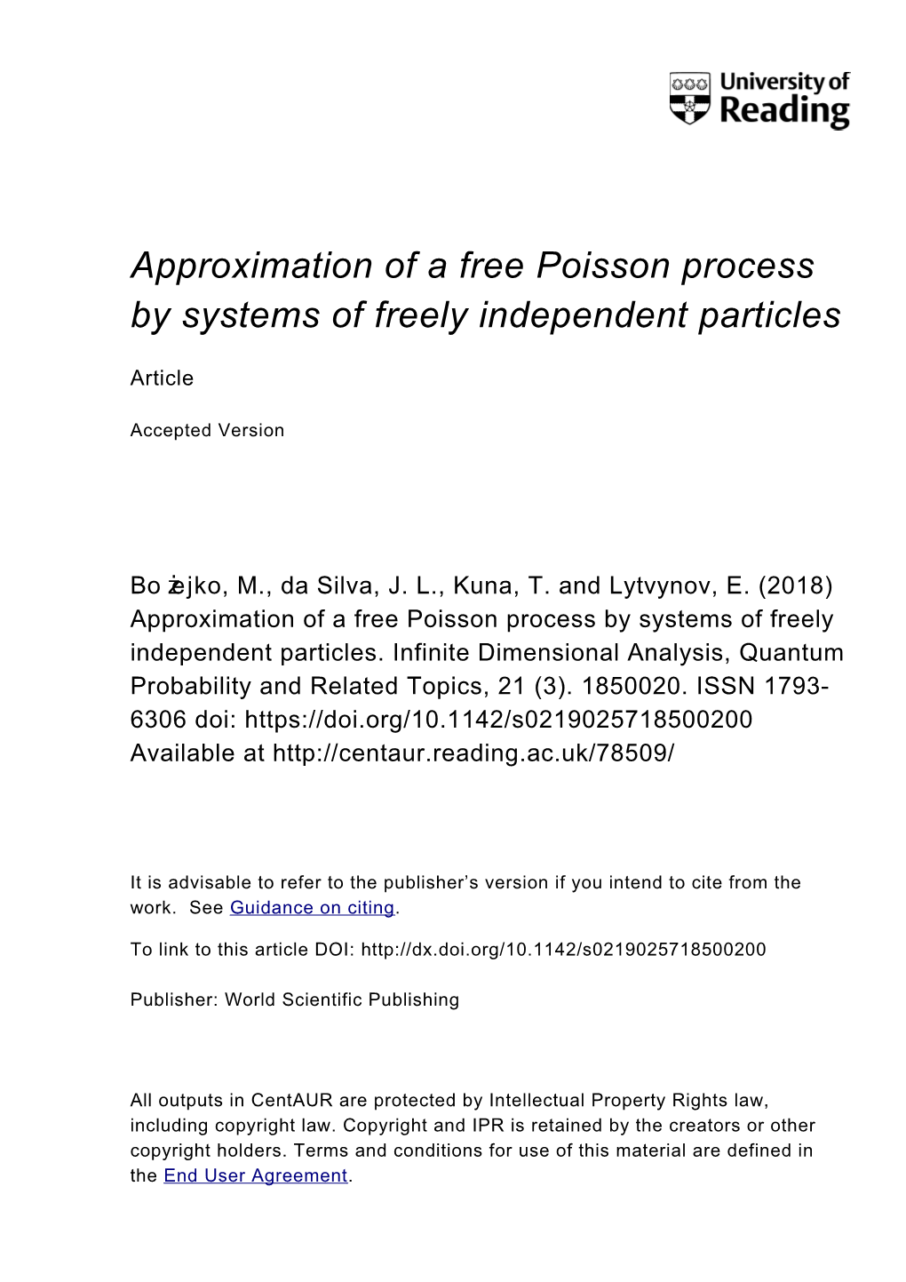 Approximation of a Free Poisson Process by Systems of Freely Independent Particles