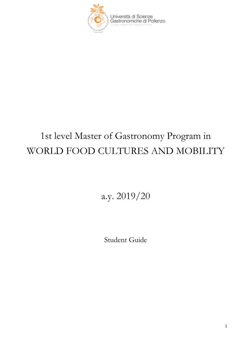 1St Level Master of Gastronomy Program in WORLD FOOD CULTURES and MOBILITY