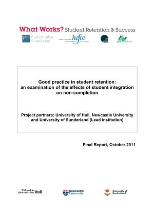 Good Practice in Student Retention: an Examination of the Effects of Student Integration on Non-Completion