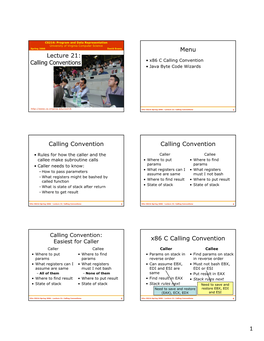 Lecture 21: Calling Conventions Menu Calling Convention Calling Convention X86 C Calling Convention
