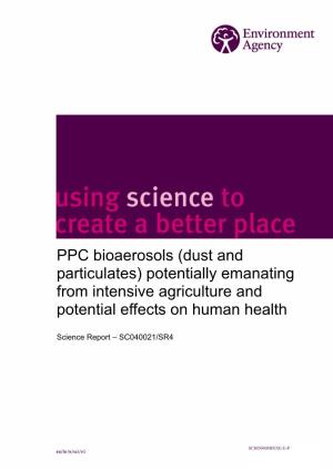 PPC Bioaerosols (Dust and Particulates) Potentially Emanating from Intensive Agriculture and Potential Effects on Human Health