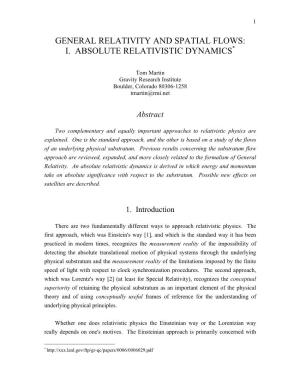 General Relativity and Spatial Flows: I