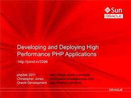 Developing and Deploying High Performance PHP Applications