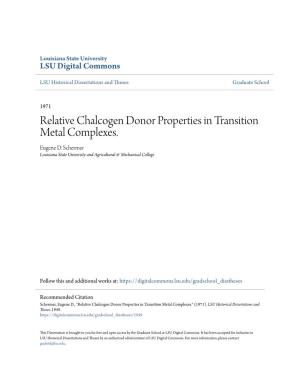Relative Chalcogen Donor Properties in Transition Metal Complexes. Eugene D