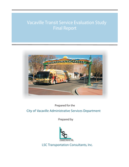 Vacaville Transit Service Evaluation Study Final Report