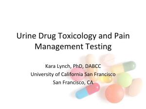 Urine Drug Toxicology and Pain Management Testing