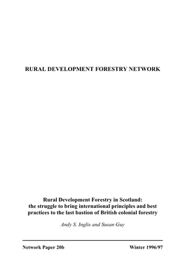 Rural Development Forestry in Scotland: the Struggle to Bring International Principles and Best Practices to the Last Bastion of British Colonial Forestry