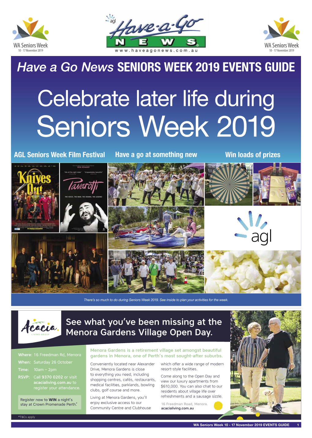 Celebrate Later Life During Seniors Week 2019 AGL Seniors Week Film Festival Have a Go at Something New Win Loads of Prizes