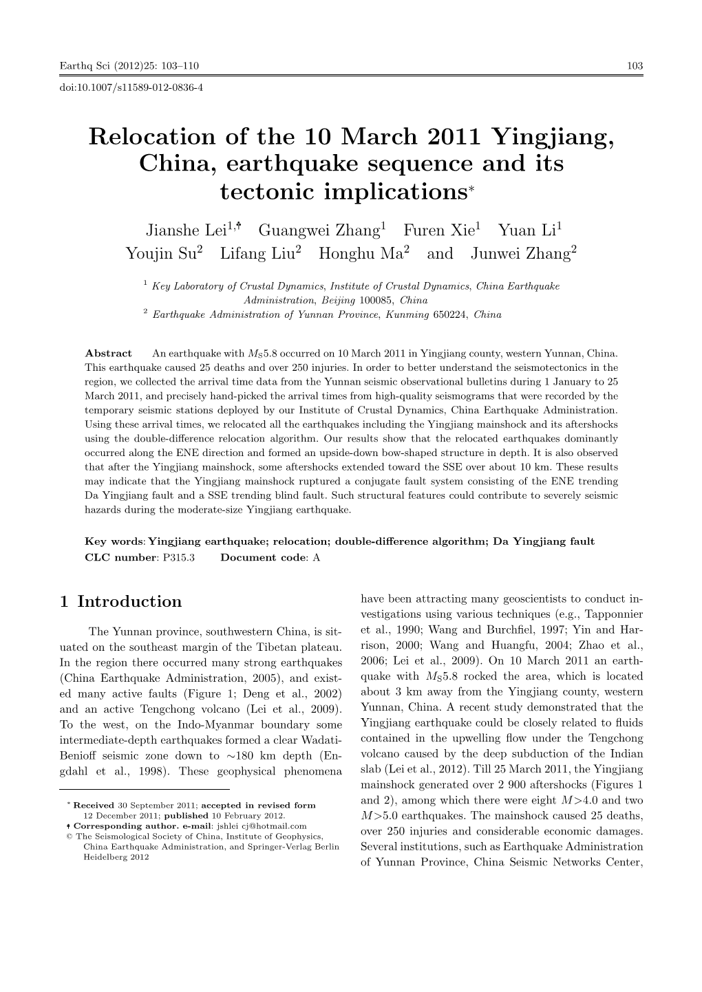 Relocation of the 10 March 2011 Yingjiang, China, Earthquake Sequence and Its Tectonic Implications∗