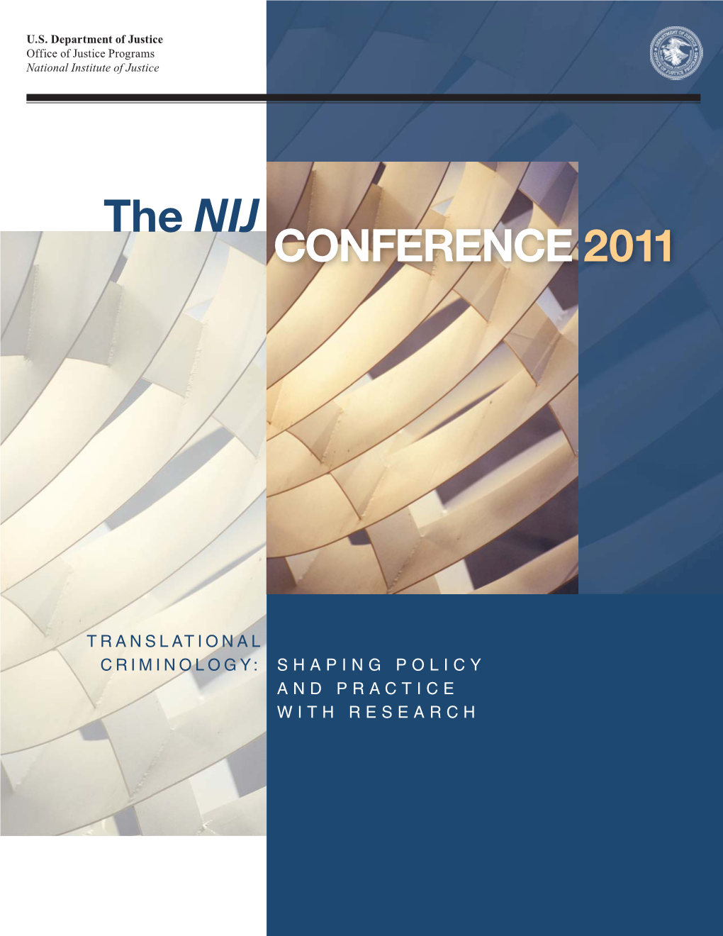 The NIJ CONFERENCE 2011