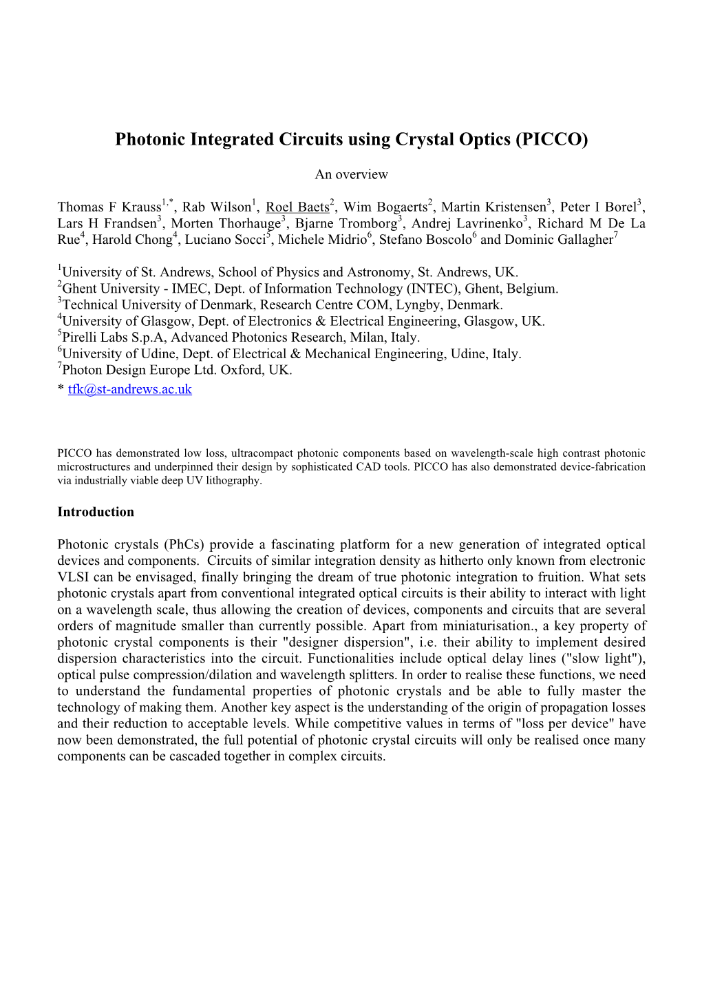 Photonic Integrated Circuits Using Crystal Optics (PICCO)