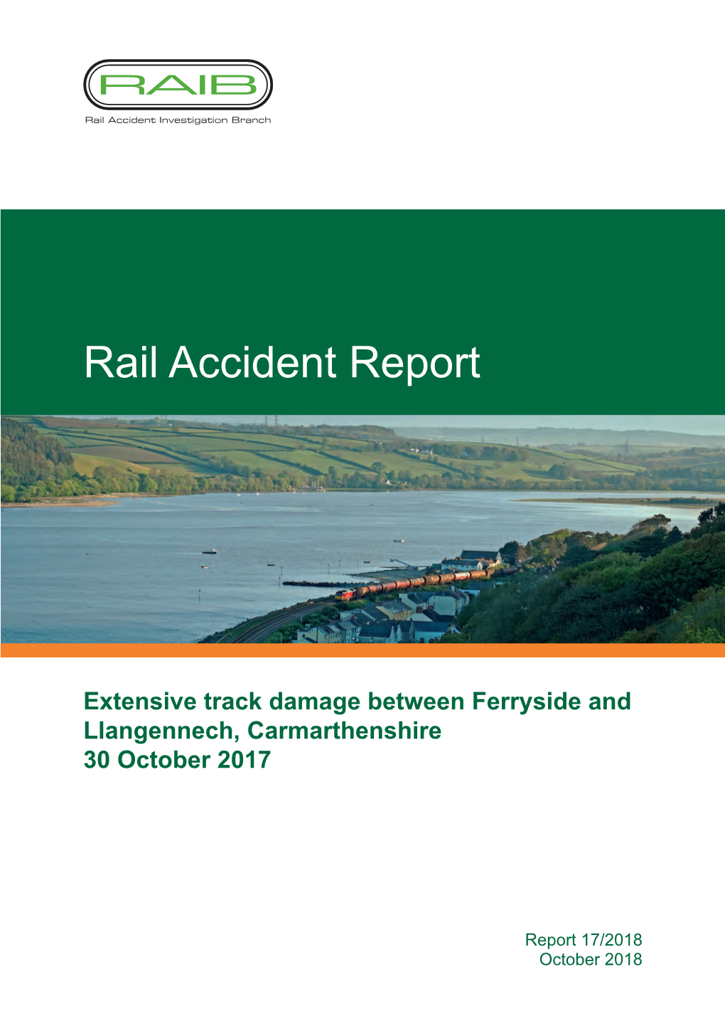 Extensive Track Damage Between Ferryside and Llangennech, Carmarthenshire 30 October 2017