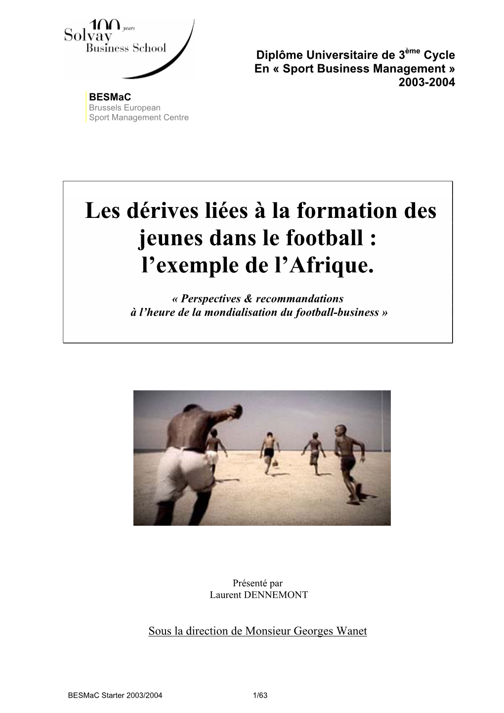 Les Dérives Liées À La Formation Des Jeunes Dans Le Football : L’Exemple De L’Afrique