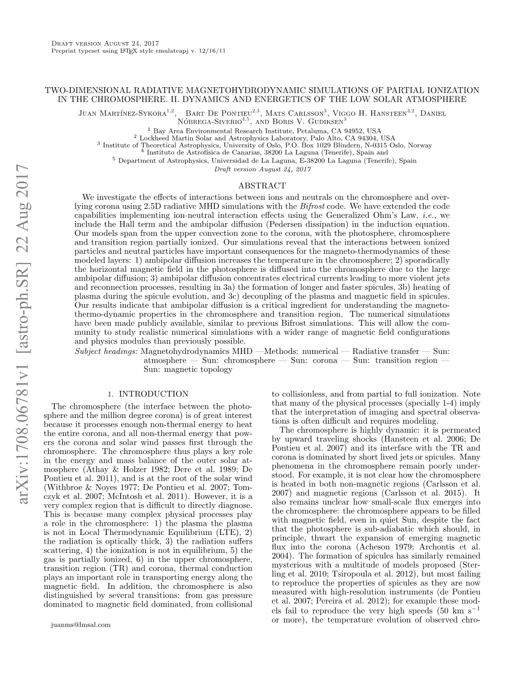 Arxiv:1708.06781V1 [Astro-Ph.SR] 22 Aug 2017 Very Complex Region That Is Diﬃcult to Directly Diagnose