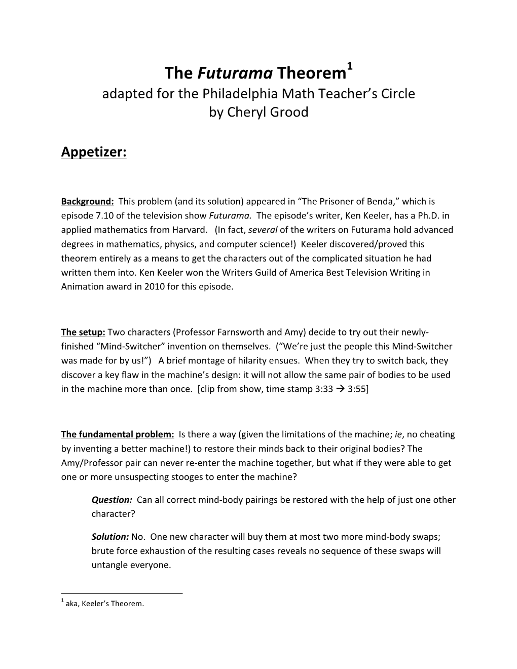 The Futurama Theorem1 Adapted for the Philadelphia Math Teacher’S Circle by Cheryl Grood