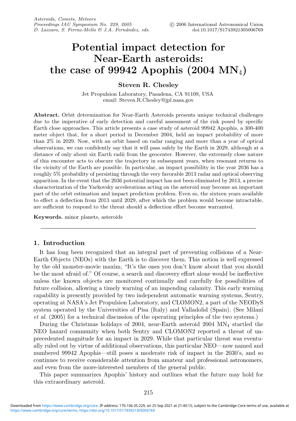 The Case of 99942 Apophis (2004 MN4) Steven R