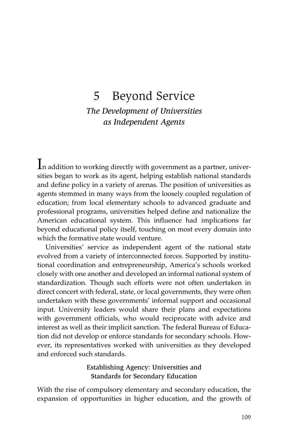 5 Beyond Service the Development of Universities As Independent Agents