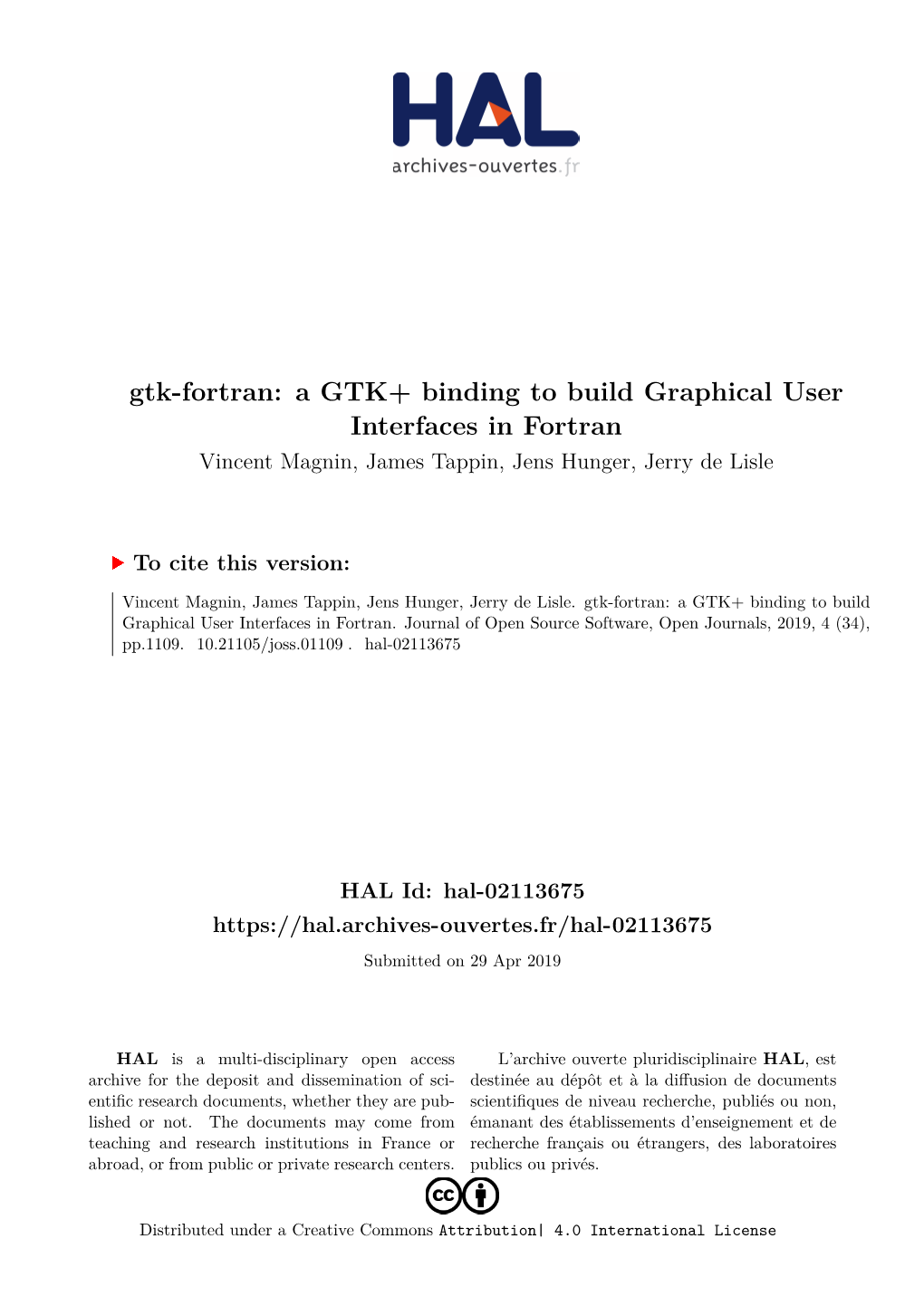 A GTK+ Binding to Build Graphical User Interfaces in Fortran Vincent Magnin, James Tappin, Jens Hunger, Jerry De Lisle