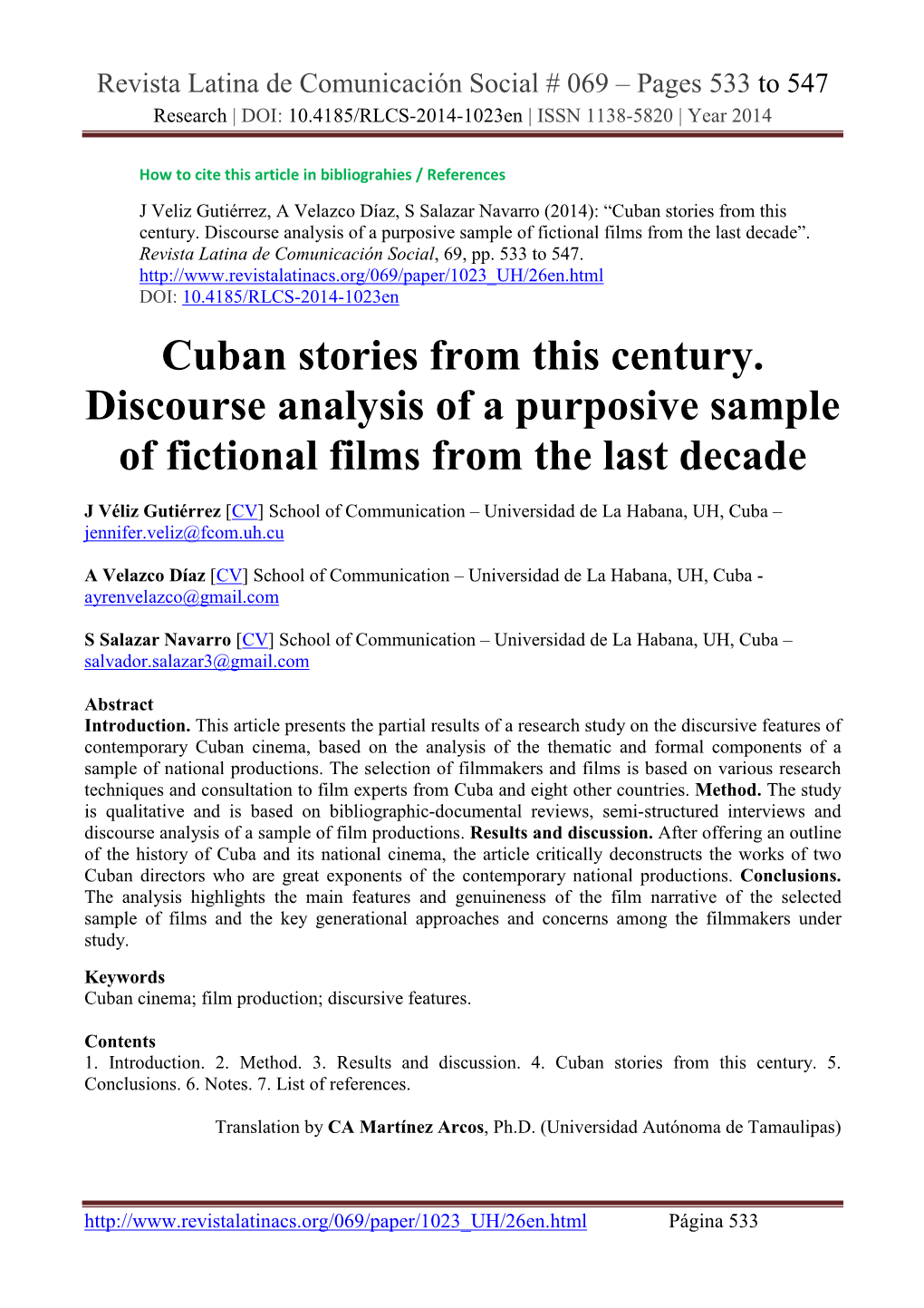 Cuban Stories from This Century. Discourse Analysis of a Purposive Sample of Fictional Films from the Last Decade”