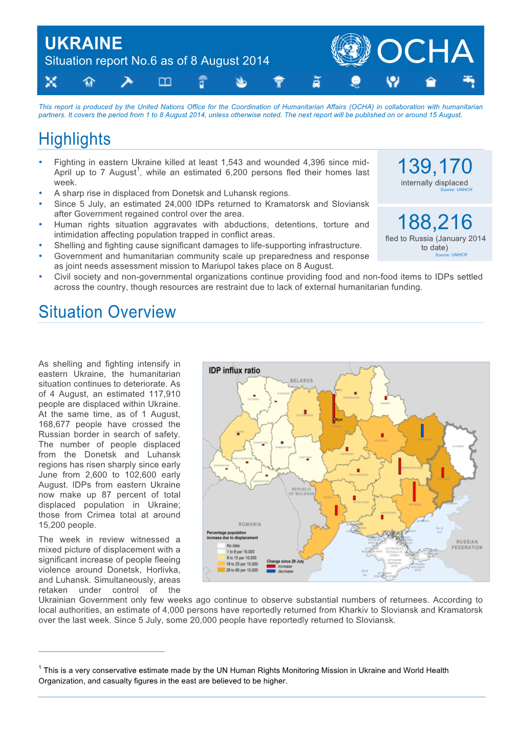 UKRAINE Situation Report No.6 As of 8 August 2014