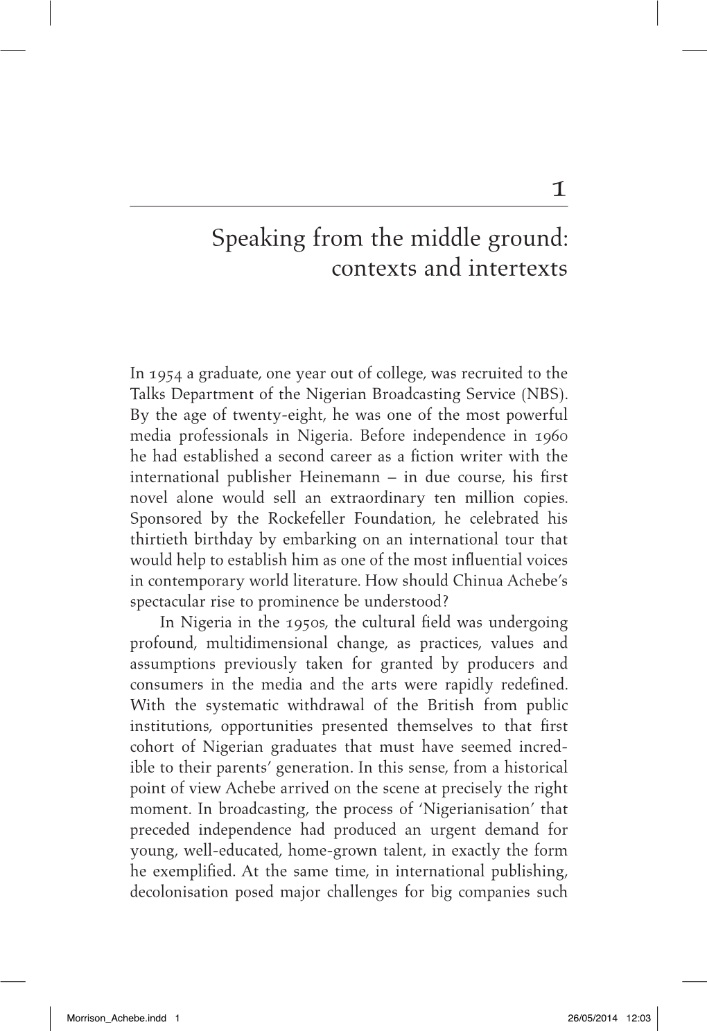 Speaking from the Middle Ground: Contexts and Intertexts