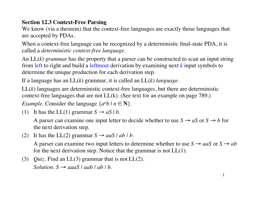 Section 12.3 Context-Free Parsing We Know (Via a Theorem) That the Context-Free Languages Are Exactly Those Languages That Are Accepted by Pdas