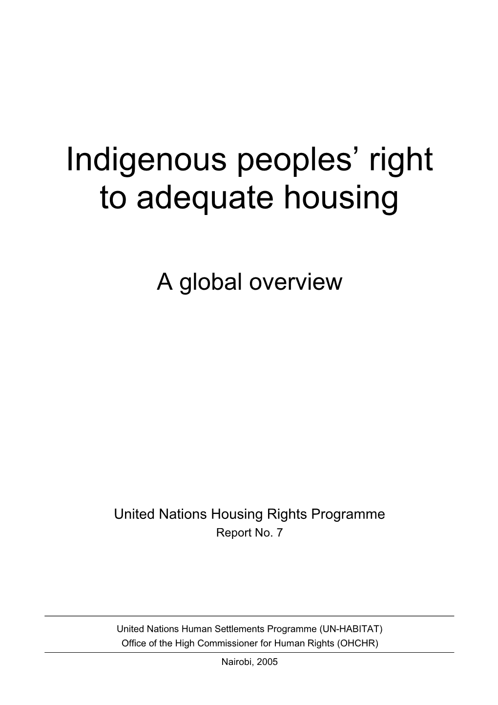 Indigenous Peoples' Right to Adequate Housing