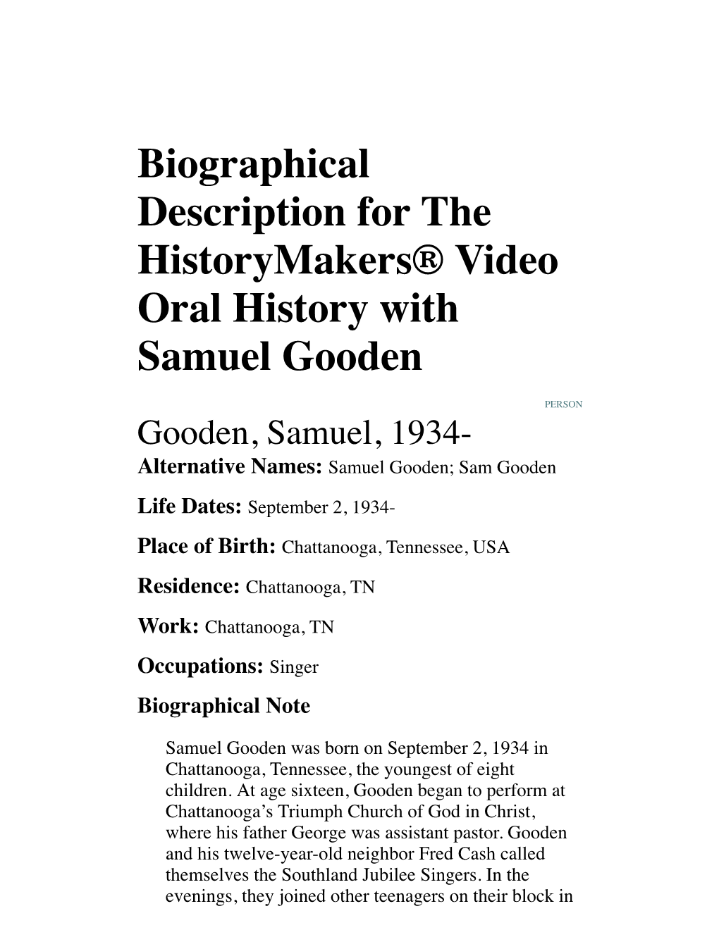 Biographical Description for the Historymakers® Video Oral History with Samuel Gooden