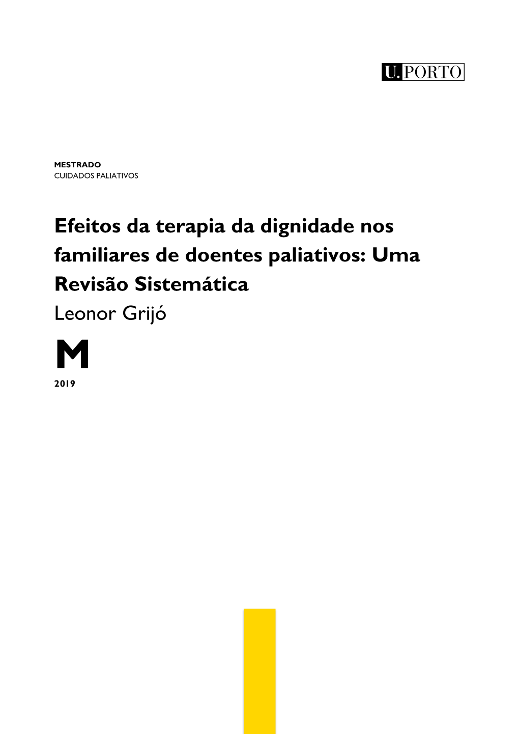 Efeitos Da Terapia Da Dignidade Nos Familiares De Doentes Paliativos: Uma