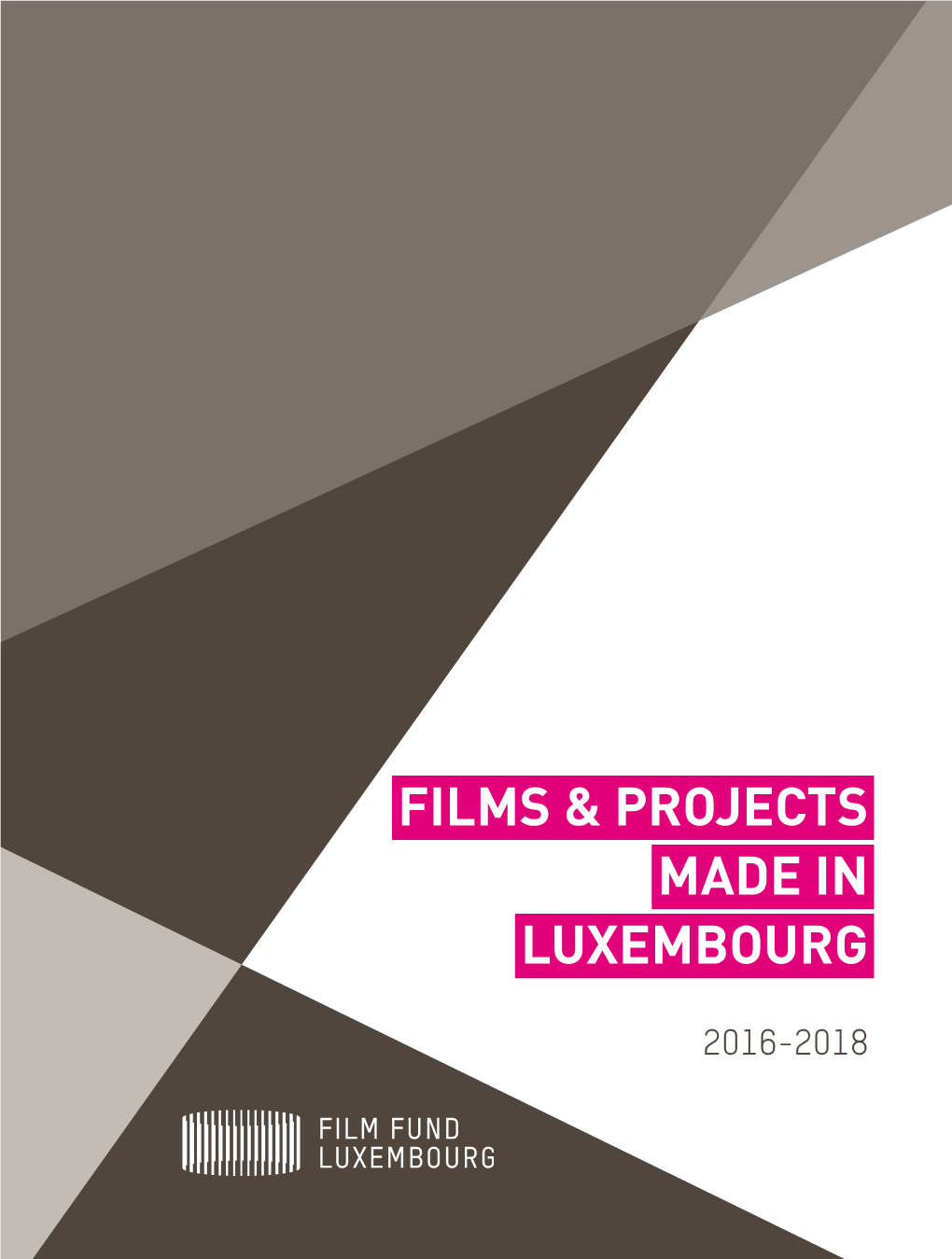 Films & Projects 2016-2018