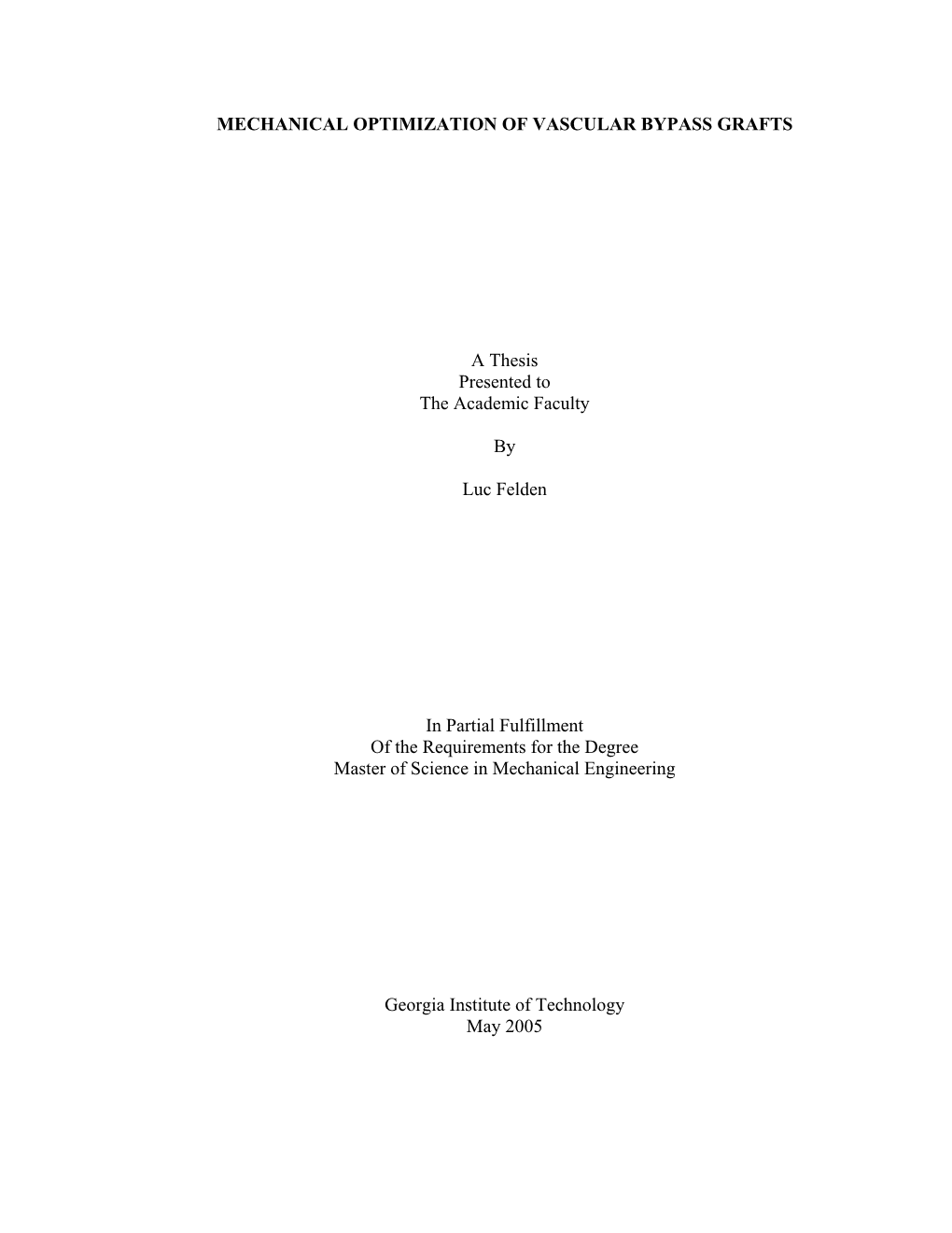 Mechanical Optimization of Vascular Bypass Grafts A