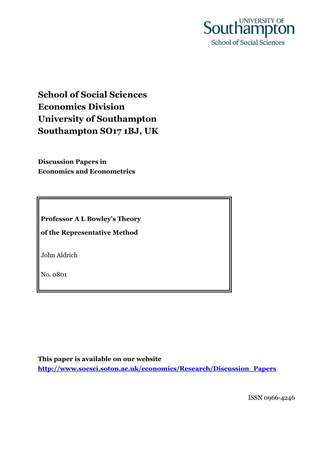 School of Social Sciences Economics Division University of Southampton Southampton SO17 1BJ, UK