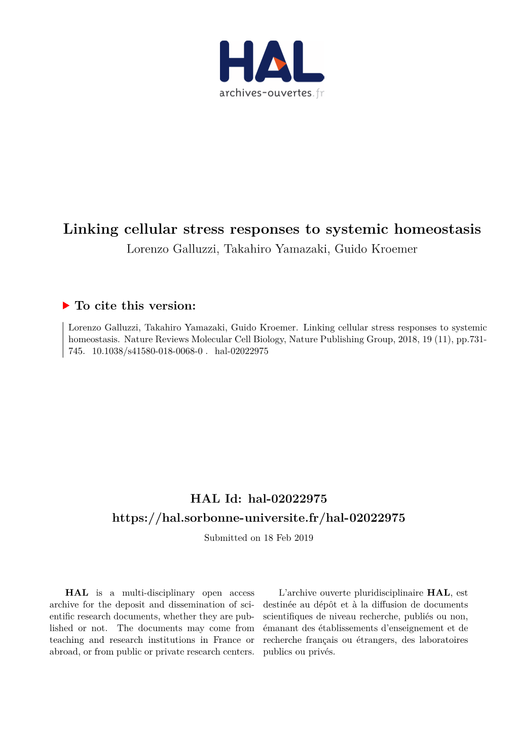 Linking Cellular Stress Responses to Systemic Homeostasis Lorenzo Galluzzi, Takahiro Yamazaki, Guido Kroemer