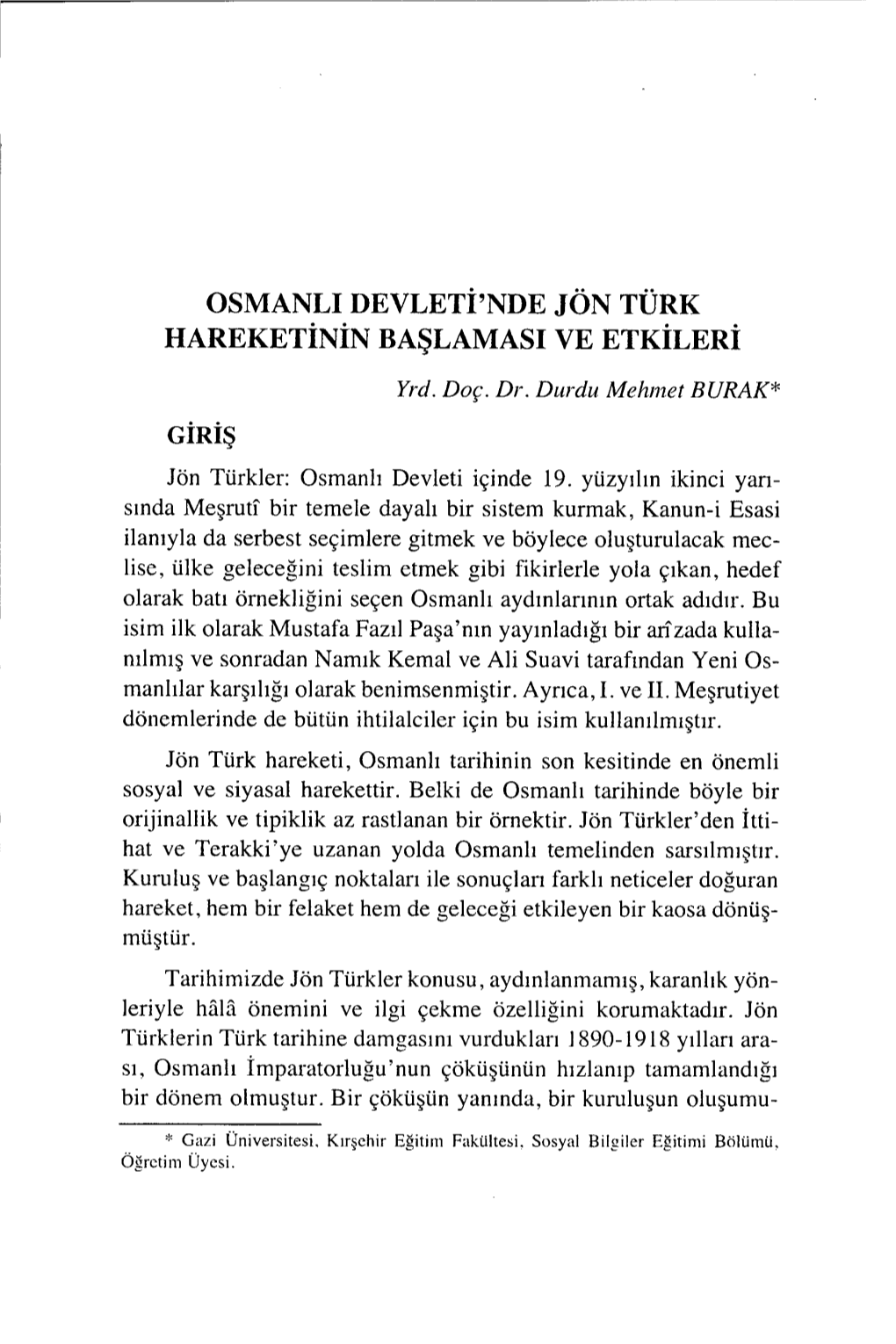 Osmanlı Devleti'nde Jön Türk Hareketinin Başlaması Ve Etkileri