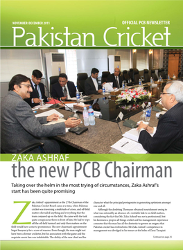 Zaka Ashraf the New PCB Chairman Taking Over the Helm in the Most Trying of Circumstances, Zaka Ashraf’S Start Has Been Quite Promising