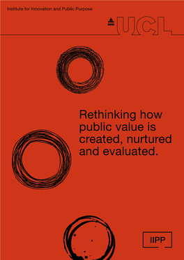 Rethinking How Public Value Is Created, Nurtured and Evaluated