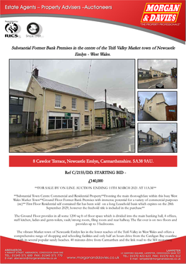 Substantial Former Bank Premises in the Centre of the Teifi Valley Market Town of Newcastle Emlyn - West Wales