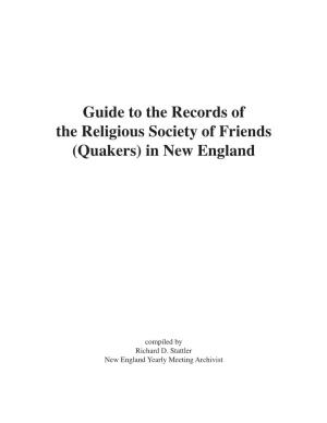 Guide to the Records of the Religious Society of Friends (Quakers) in New England